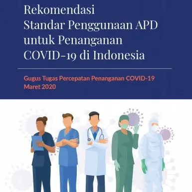 Rekomendasi Standar Penggunaan APD untuk Penanganan COVID-19 di Indonesia