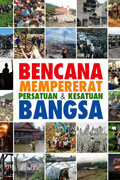 Bencana Mempererat Persatuan dan Kesatuan Bangsa