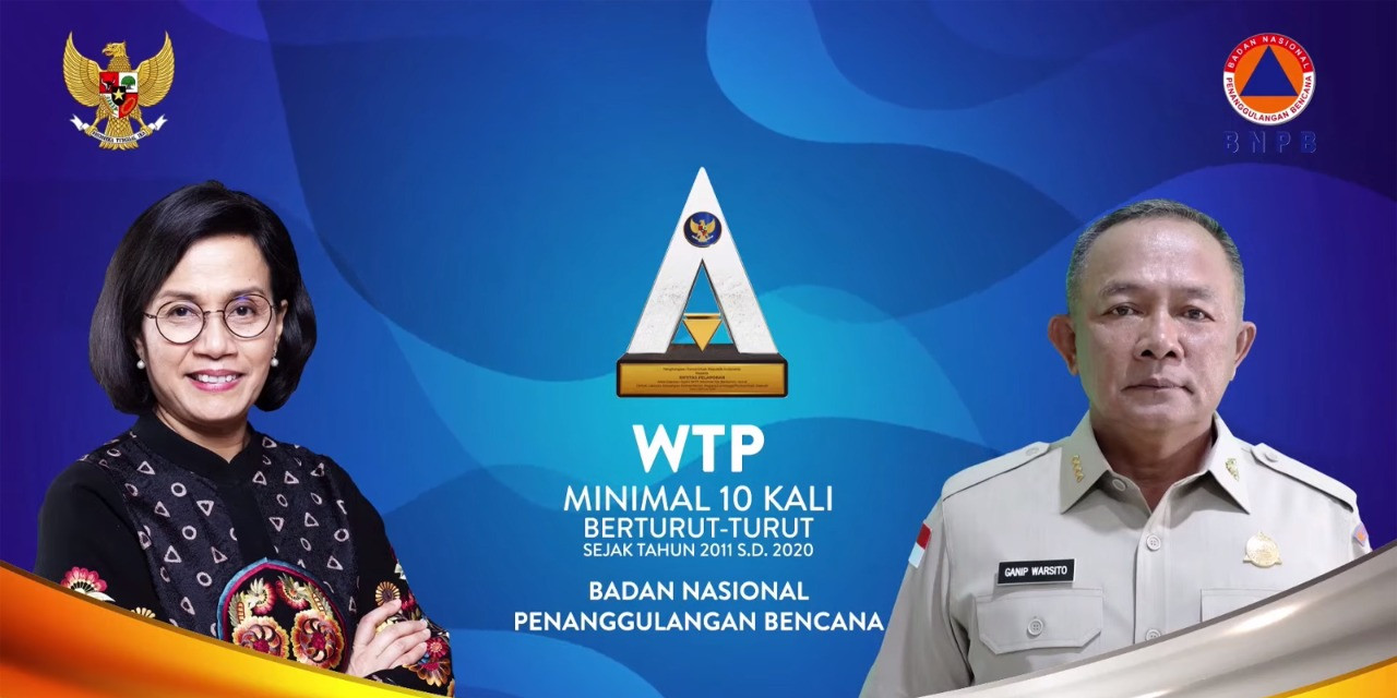 BNPB Menerima Penghargaan Opini Wajar Tanpa Pengecualian Sepuluh Tahun Berturut-turut