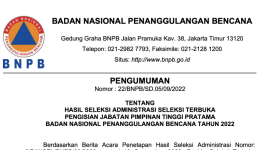 HASIL SELEKSI ADMINISTRASI SELEKSI TERBUKA PENGISIAN JABATAN PIMPINAN TINGGI PRATAMA BADAN NASIONAL PENANGGULANGAN BENCANA TAHUN 2022